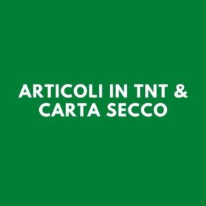 Articoli in TNT & carta secco