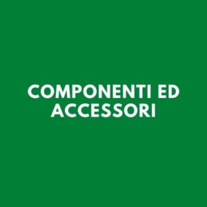 Componenti ed accessori