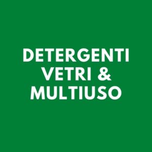 Detergenti vetri & multiuso