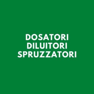 Dosatori-diluitori-spruzzatori