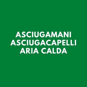 Asciugamani-asciugacapelli aria calda