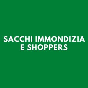 Sacchi immondizia e shoppers